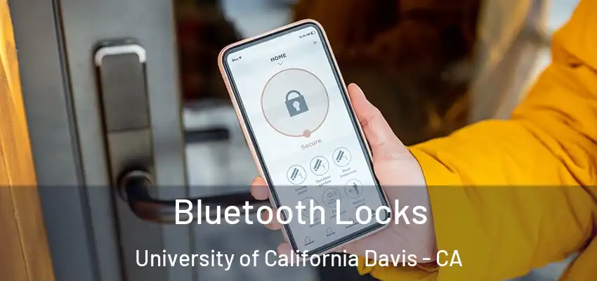  Bluetooth Locks University of California Davis - CA